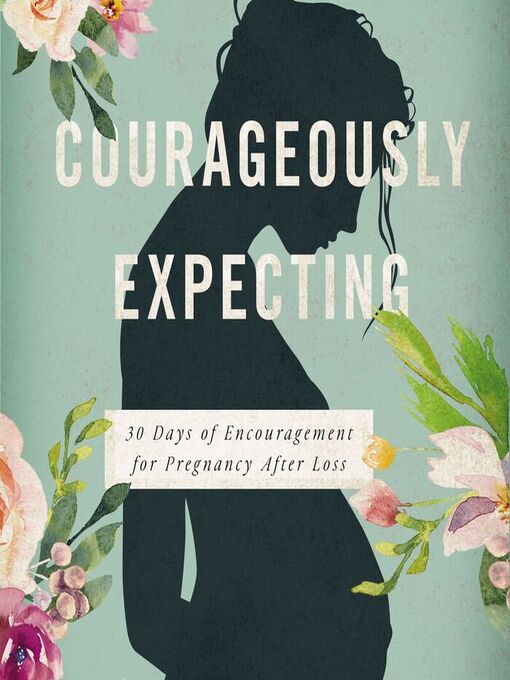 Title details for Courageously  Expecting by Jenny Albers - Available